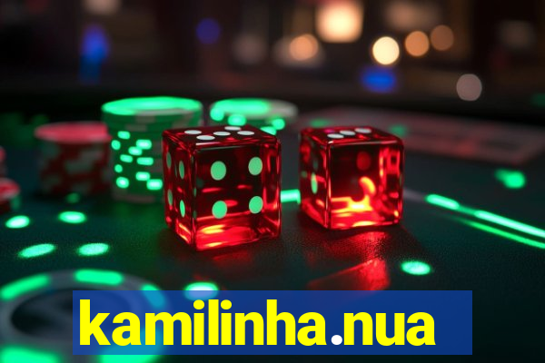 kamilinha.nua