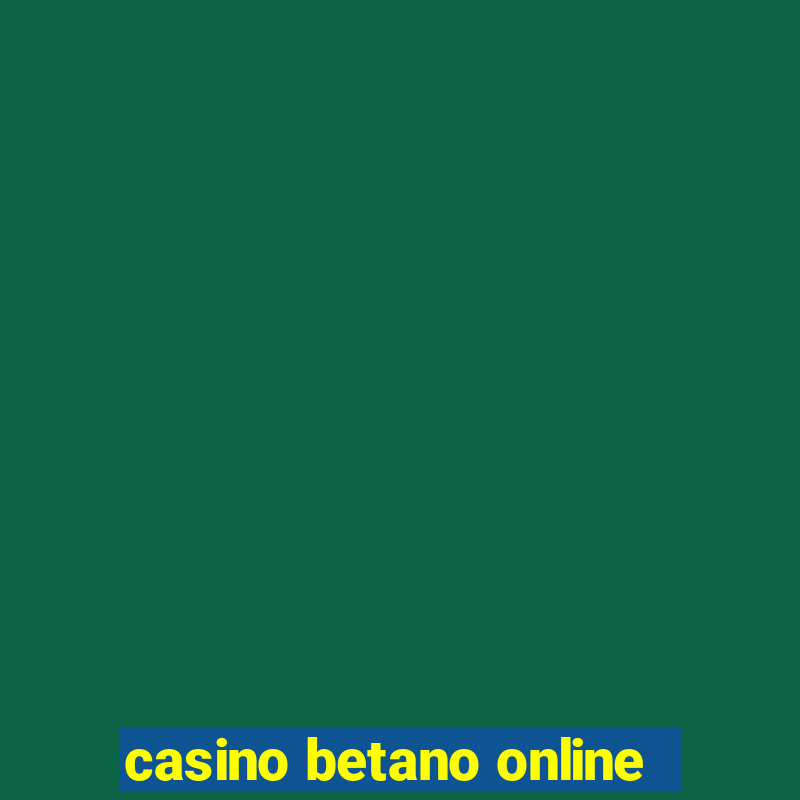 casino betano online