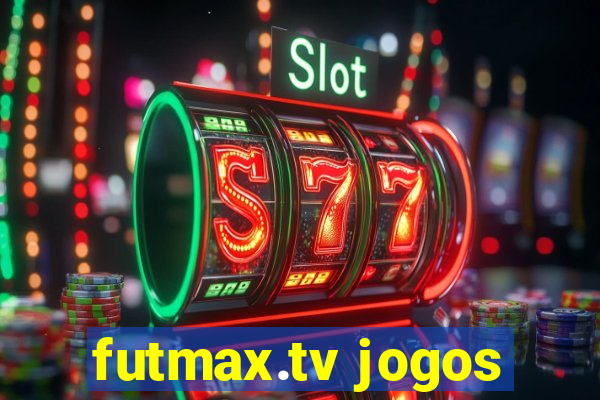 futmax.tv jogos