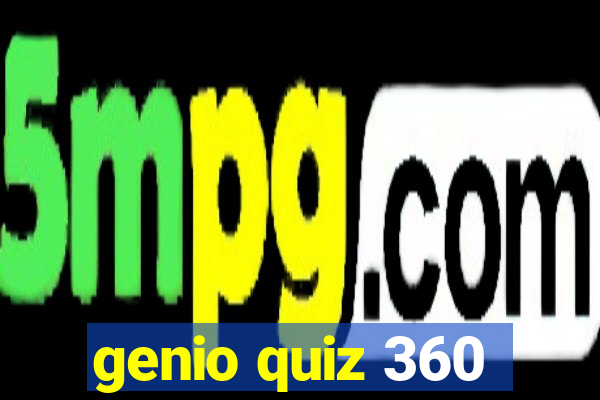 genio quiz 360