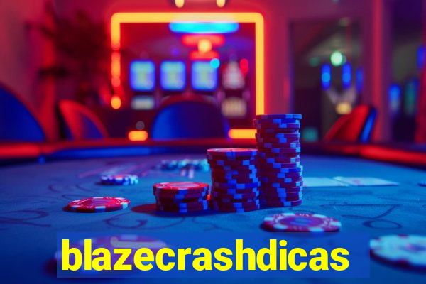 blazecrashdicas