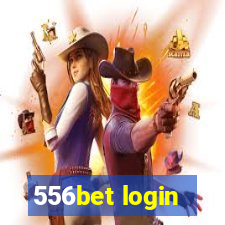 556bet login