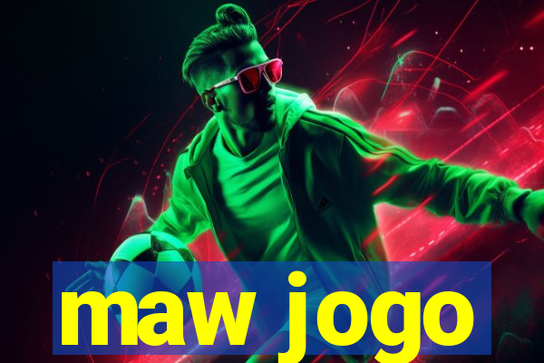 maw jogo