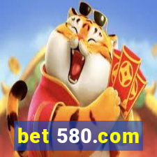 bet 580.com