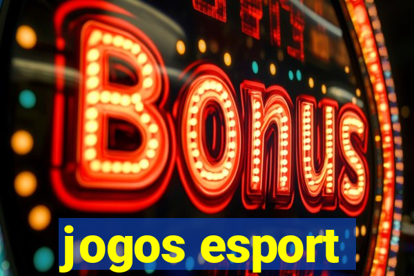 jogos esport