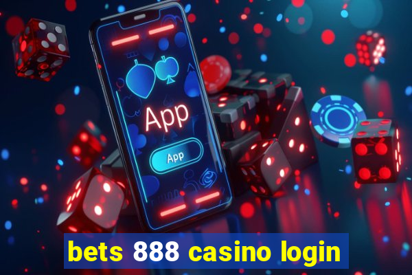 bets 888 casino login