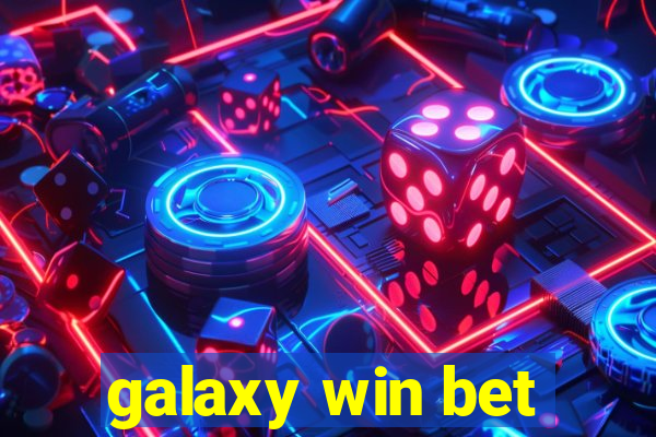 galaxy win bet