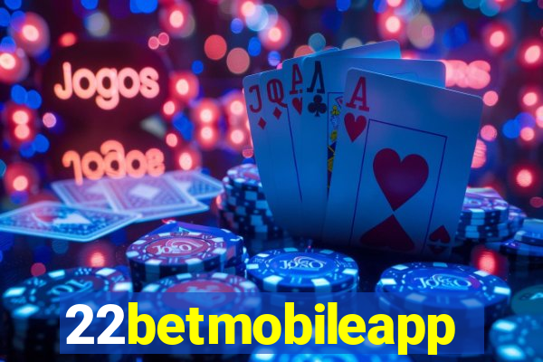 22betmobileapp