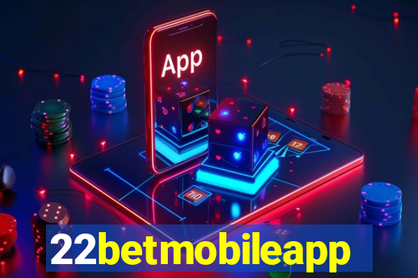 22betmobileapp