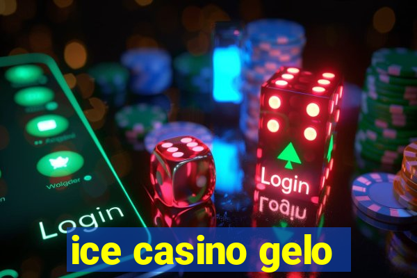 ice casino gelo