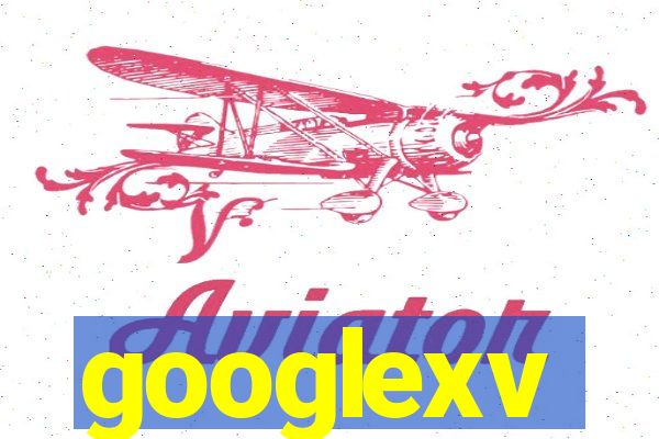 googlexv