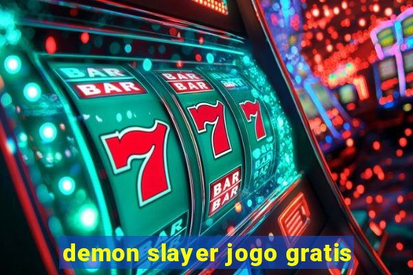 demon slayer jogo gratis