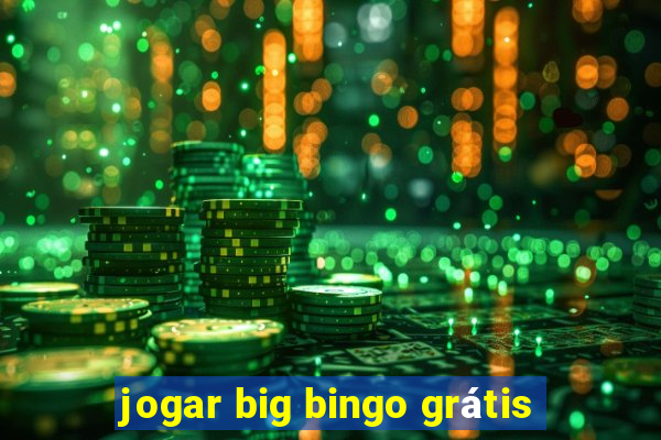 jogar big bingo grátis