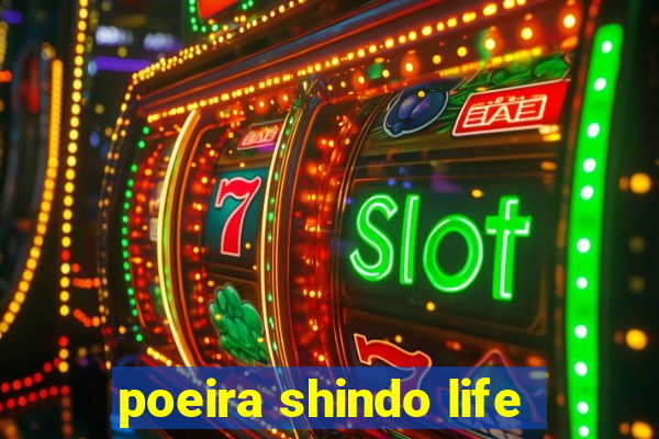 poeira shindo life