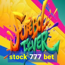 stock 777 bet