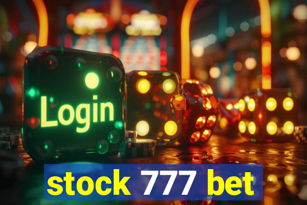 stock 777 bet