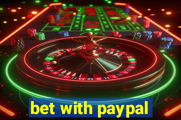 bet with paypal