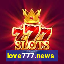 love777.news