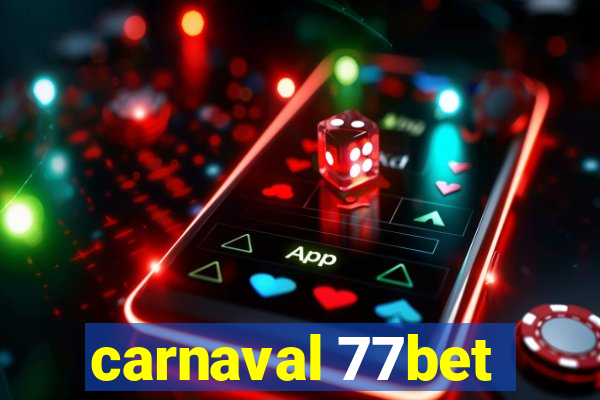 carnaval 77bet