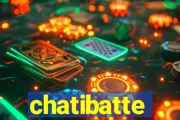 chatibatte