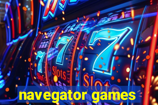 navegator games