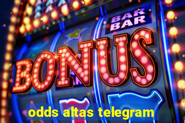 odds altas telegram