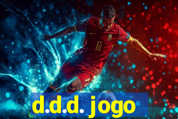 d.d.d. jogo