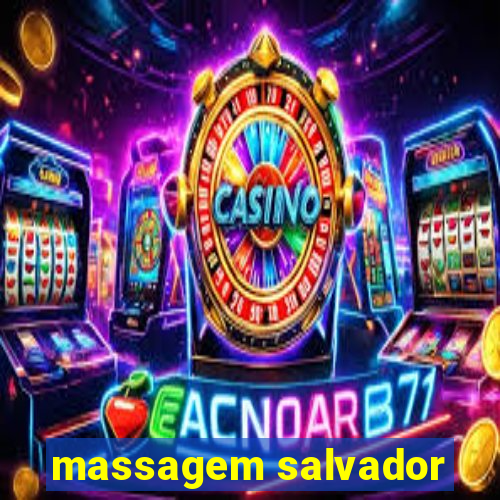 massagem salvador