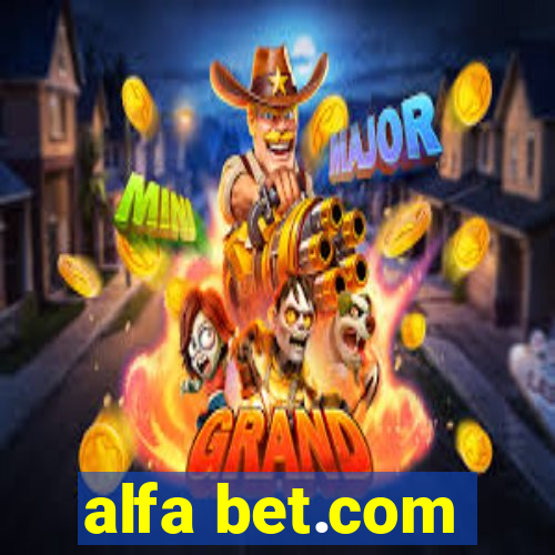 alfa bet.com