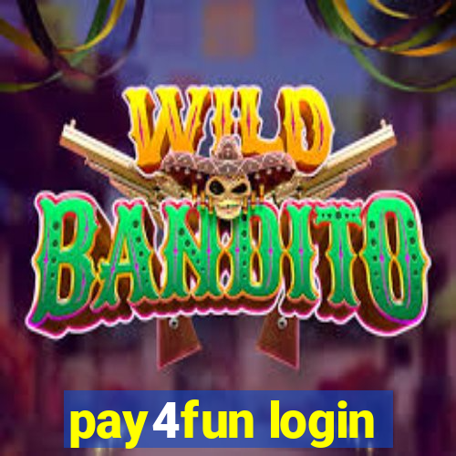 pay4fun login