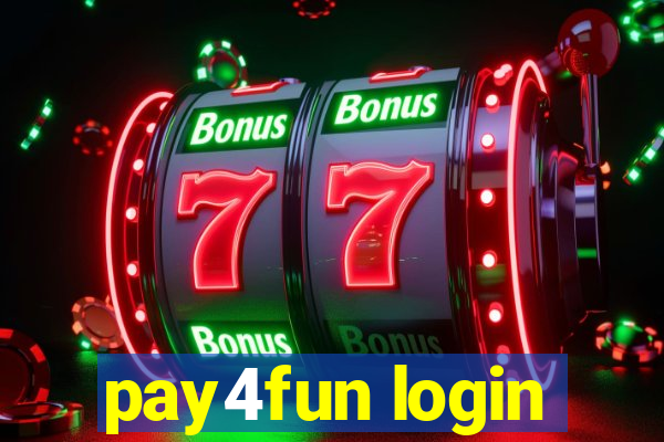 pay4fun login