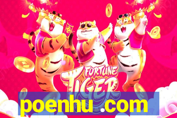 poenhu .com