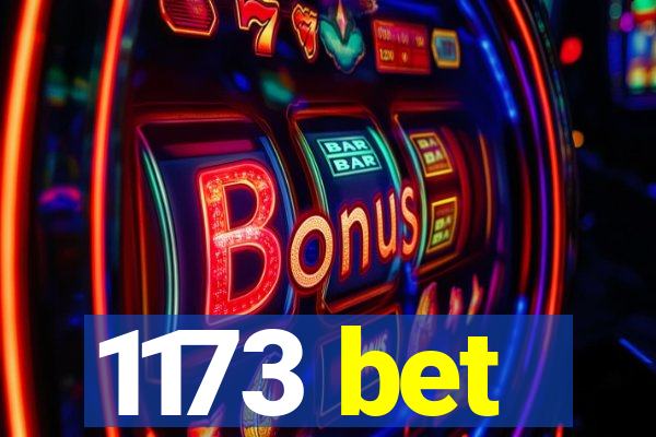 1173 bet