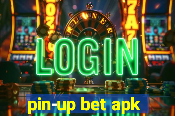 pin-up bet apk