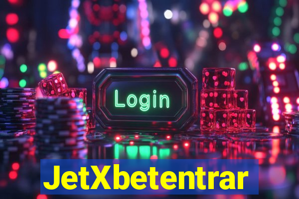 JetXbetentrar