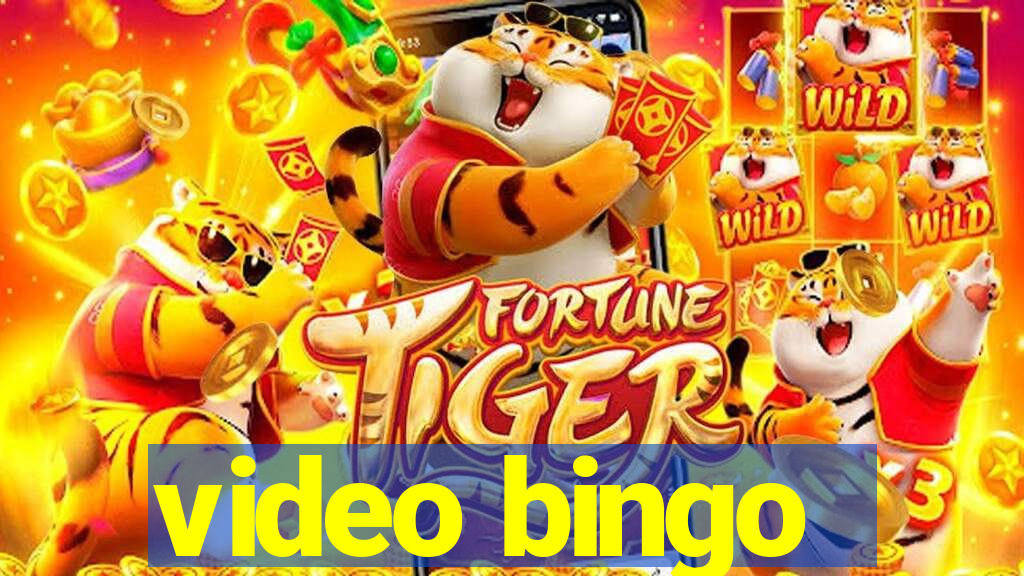 video bingo