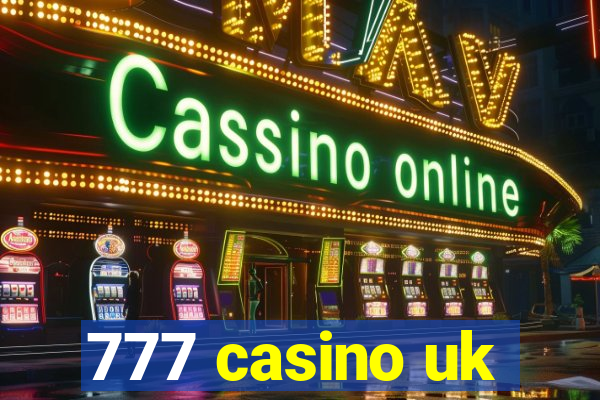 777 casino uk