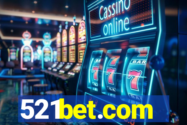 521bet.com