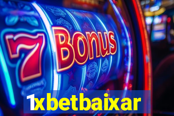 1xbetbaixar