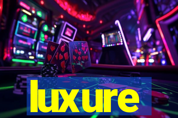 luxure