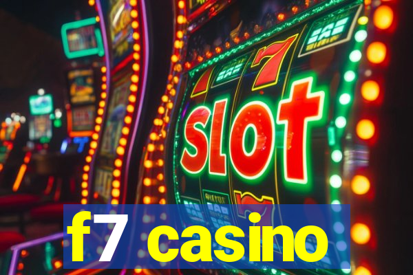 f7 casino