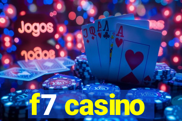 f7 casino