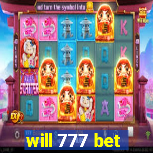 will 777 bet