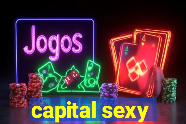 capital sexy