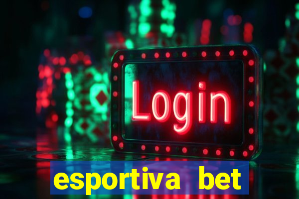 esportiva bet casino pix