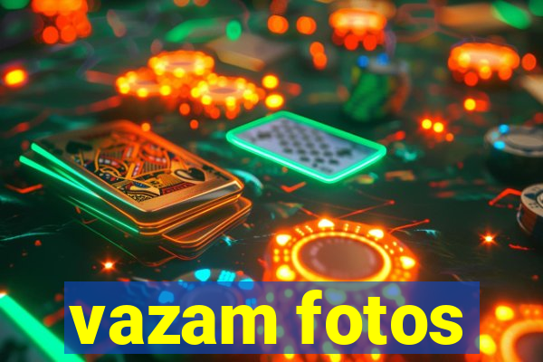 vazam fotos