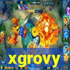 xgrovy