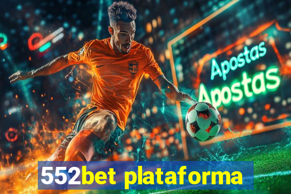 552bet plataforma