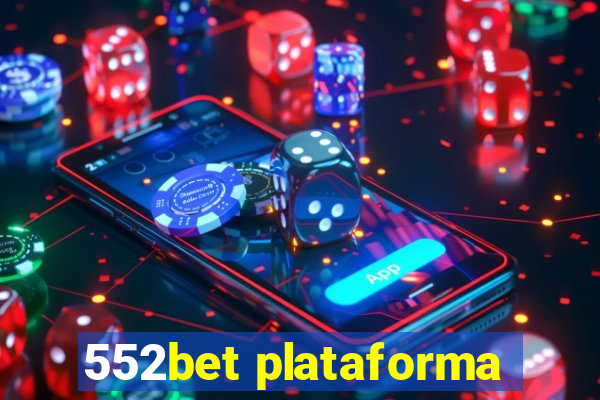 552bet plataforma