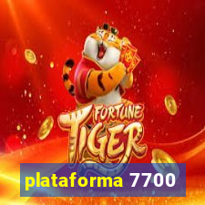 plataforma 7700